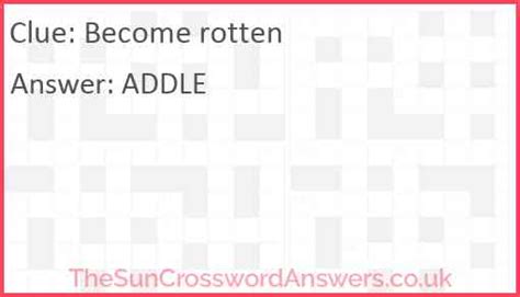 become rotten crossword